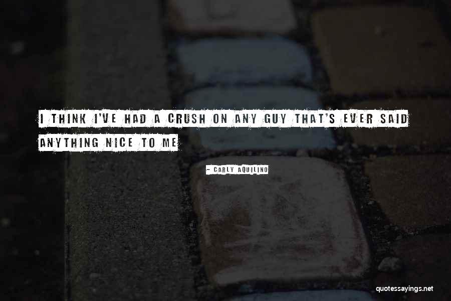 Carly Aquilino Quotes 564074
