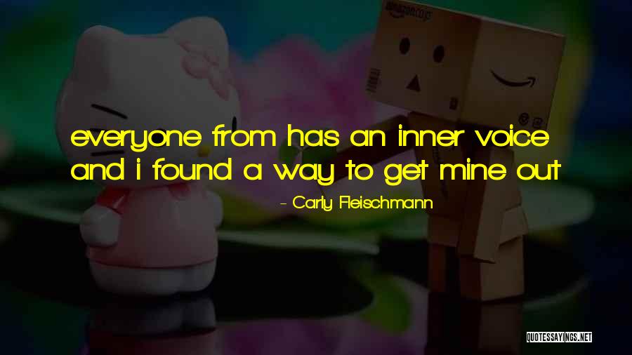 Carly Fleischmann Quotes 1632611