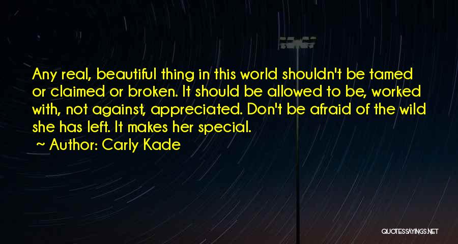 Carly Kade Quotes 800294