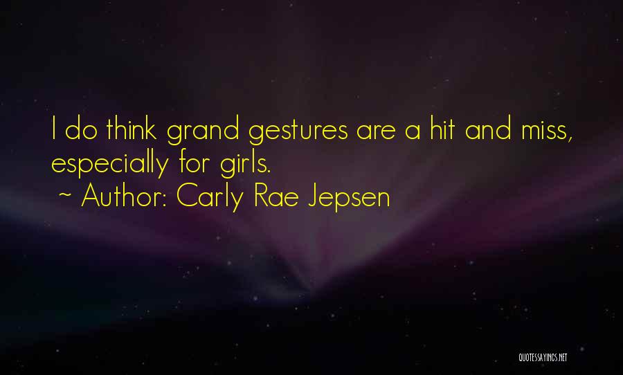 Carly Rae Jepsen Quotes 1370589