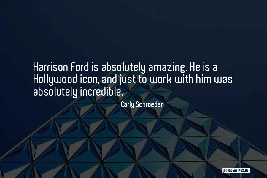 Carly Schroeder Quotes 781545 Carly Schroeder Quotes 781545