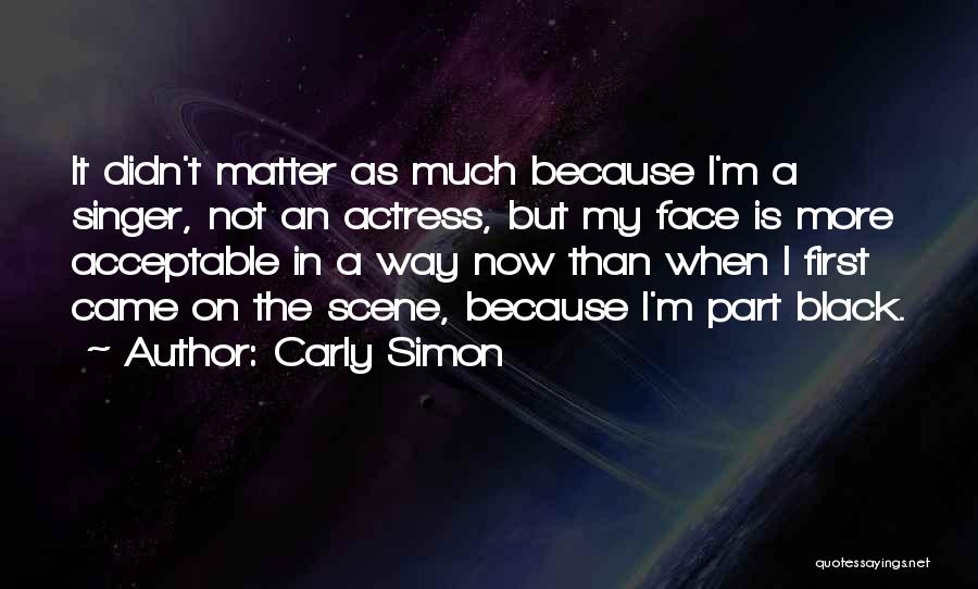 Carly Simon Quotes 443534