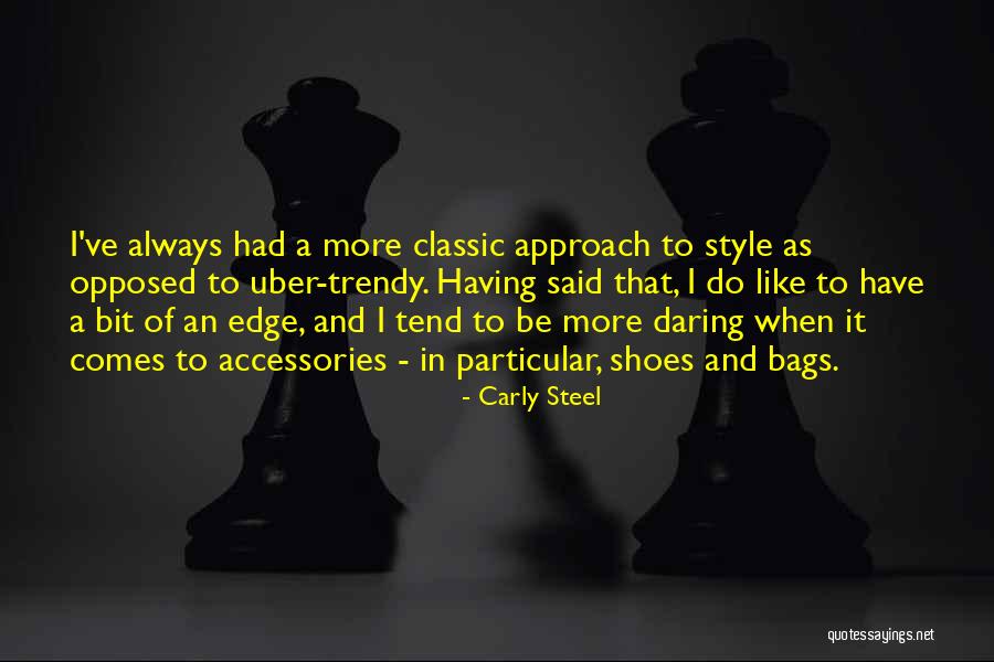 Carly Steel Quotes 1312644