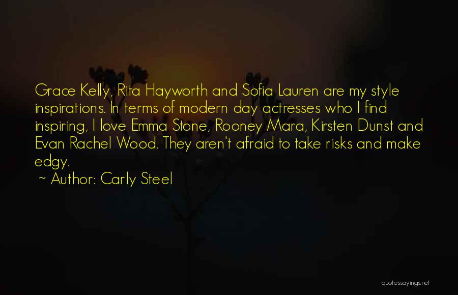 Carly Steel Quotes 1457972