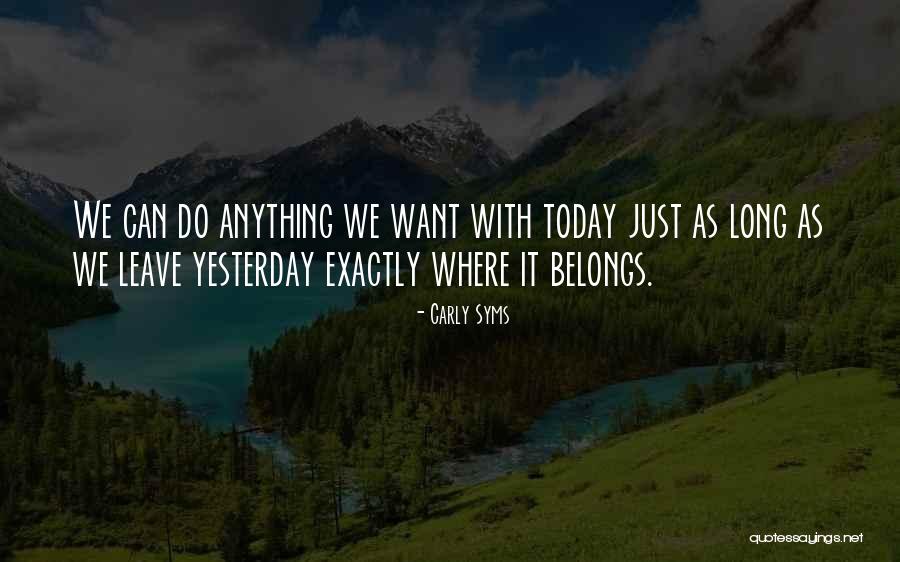 Carly Syms Quotes 1179450 Carly Syms Quotes 1179450