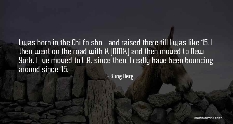 Carlyle Hotel Nyc Quotes By Yung Berg Carlyle Hotel Nyc Quotes By Yung Berg