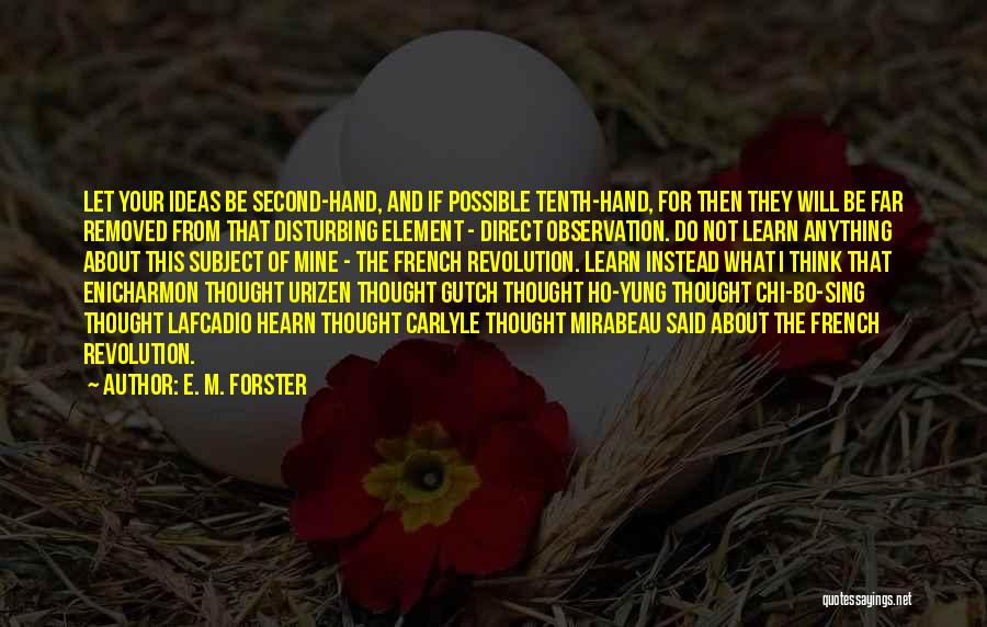 Carlyle Quotes By E. M. Forster