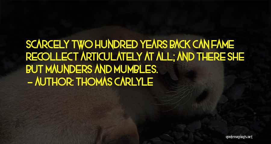 Carlyle Quotes By Thomas Carlyle