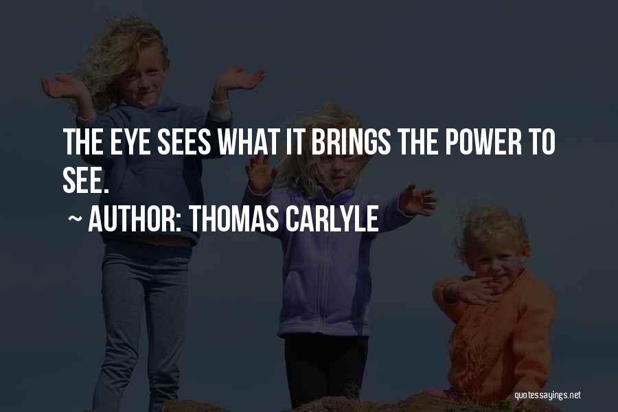 Carlyle Quotes By Thomas Carlyle