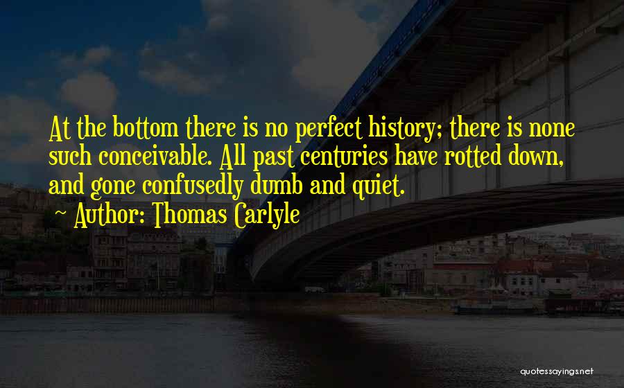 Carlyle Quotes By Thomas Carlyle