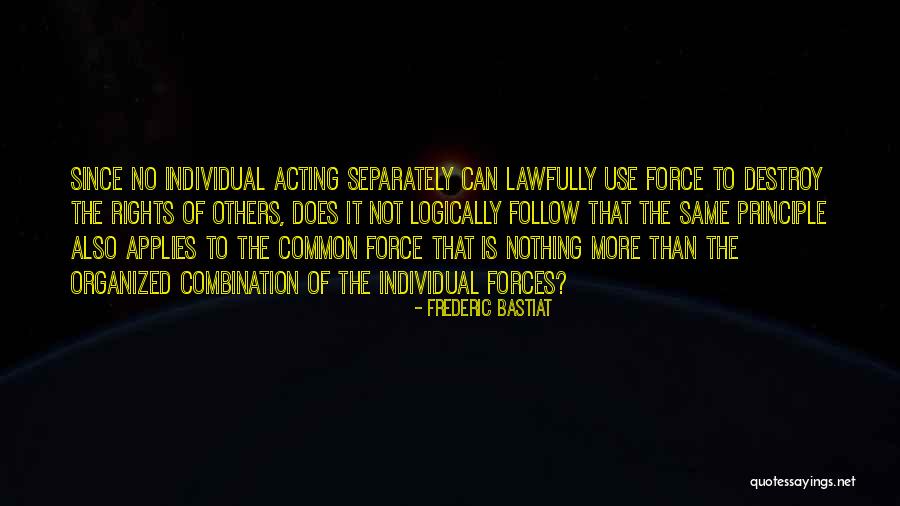 Carlynn Quotes By Frederic Bastiat