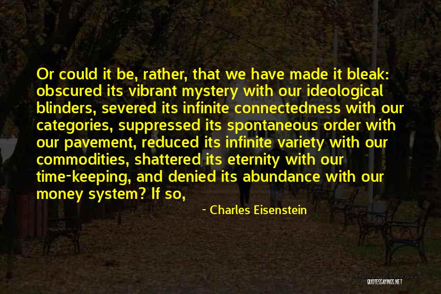 Carlynton Hs Quotes By Charles Eisenstein Carlynton Hs Quotes By Charles Eisenstein