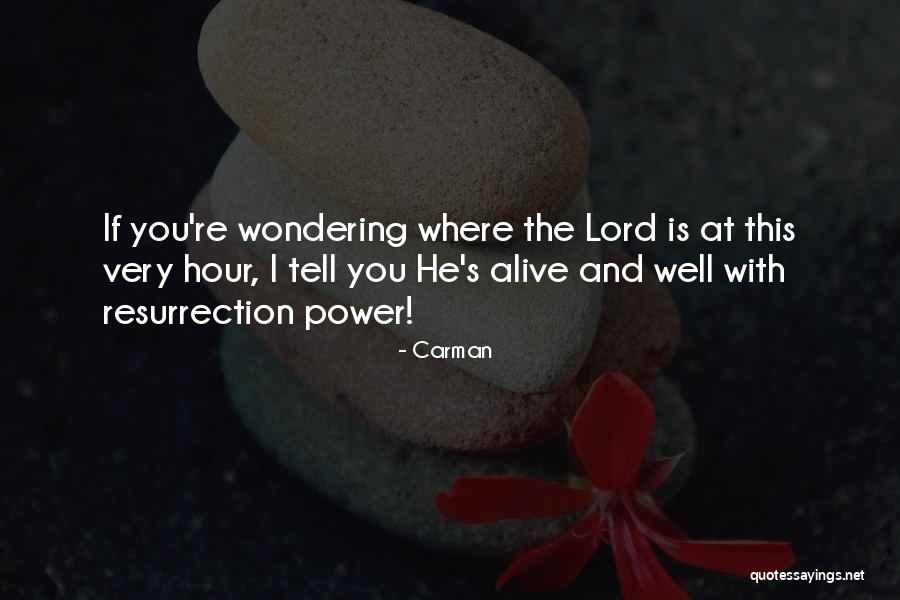 Carman Quotes 679181 Carman Quotes 679181