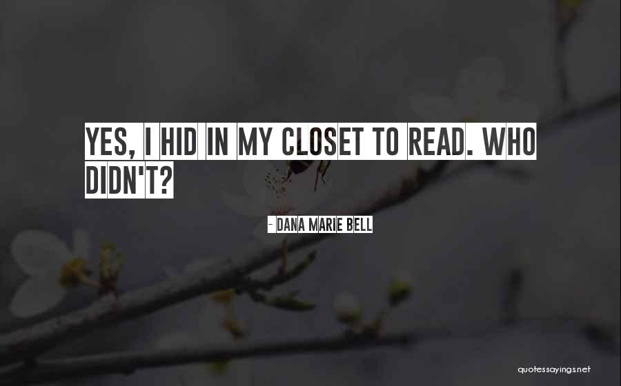 Carmelinda Jobson Quotes By Dana Marie Bell Carmelinda Jobson Quotes By Dana Marie Bell