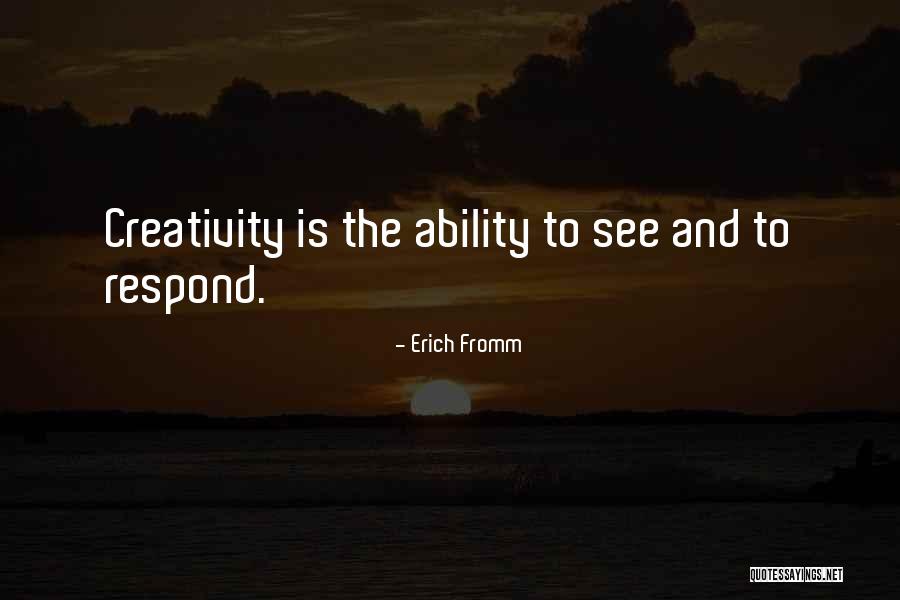 Carmelitas Laguna Quotes By Erich Fromm Carmelitas Laguna Quotes By Erich Fromm