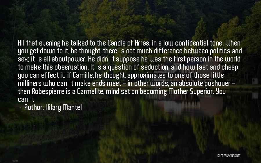 Carmelite Quotes By Hilary Mantel