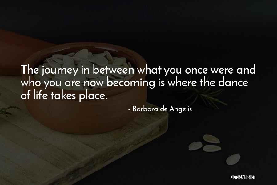 Carmelites Lafayette Quotes By Barbara De Angelis Carmelites Lafayette Quotes By Barbara De Angelis