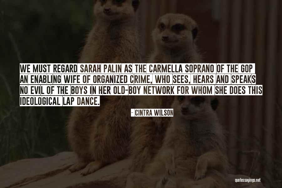 Carmella Quotes By Cintra Wilson Carmella Quotes By Cintra Wilson