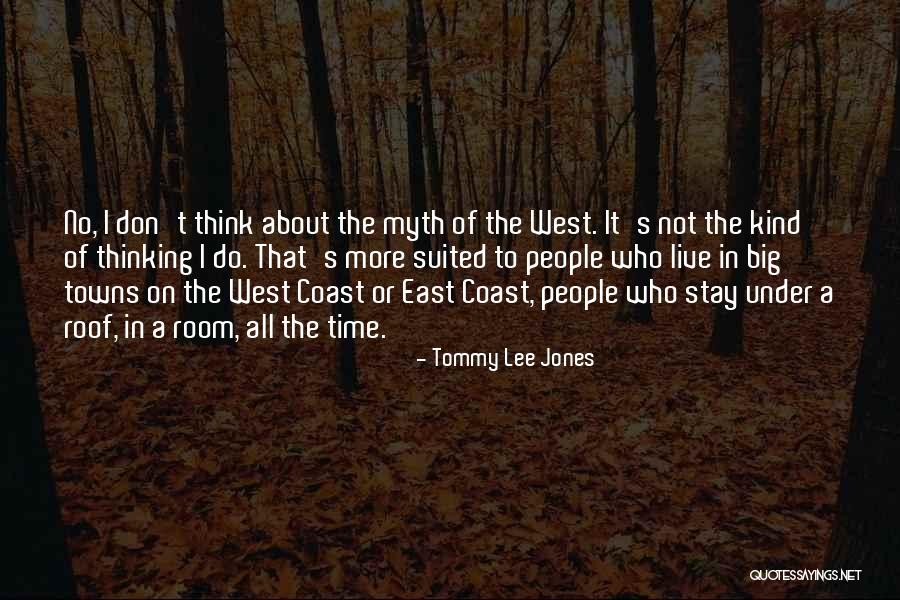 Carmelle Belle Quotes By Tommy Lee Jones Carmelle Belle Quotes By Tommy Lee Jones