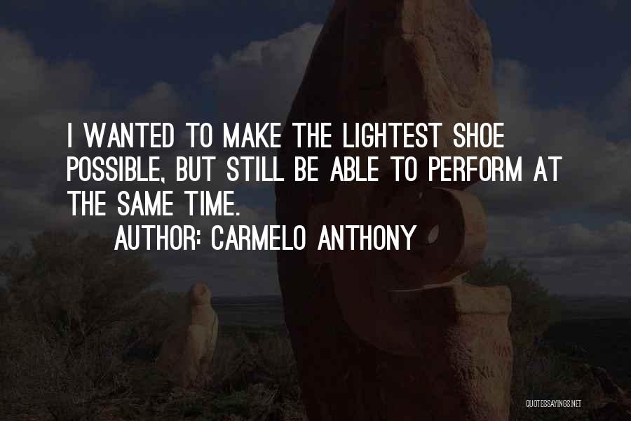 Carmelo Anthony Quotes 1367606