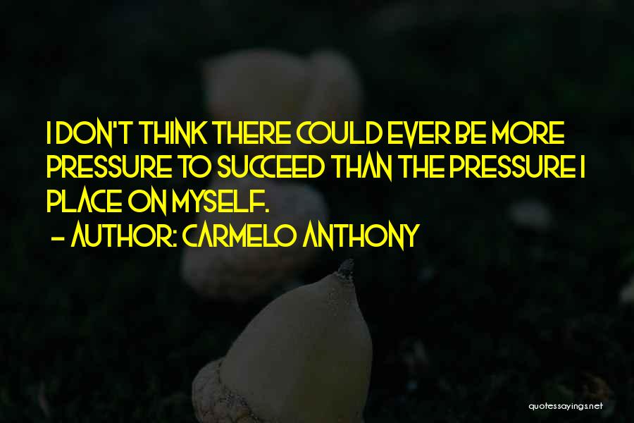 Carmelo Anthony Quotes 932807