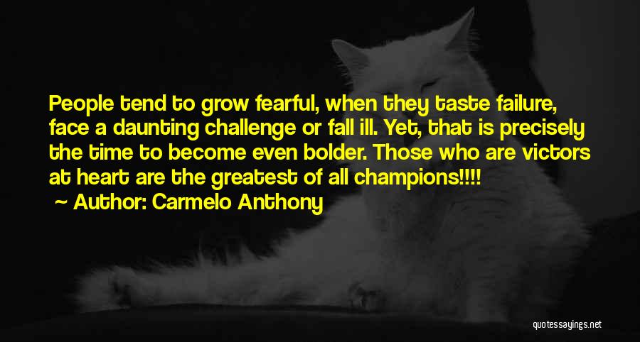 Carmelo Quotes By Carmelo Anthony