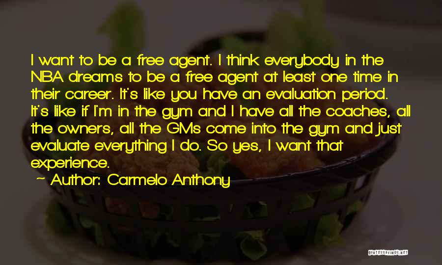 Carmelo Quotes By Carmelo Anthony