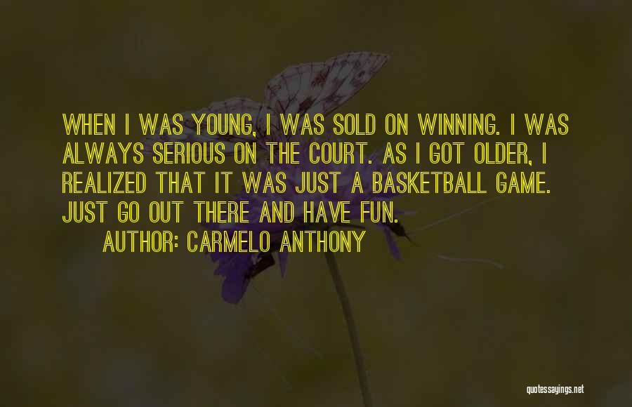 Carmelo Quotes By Carmelo Anthony