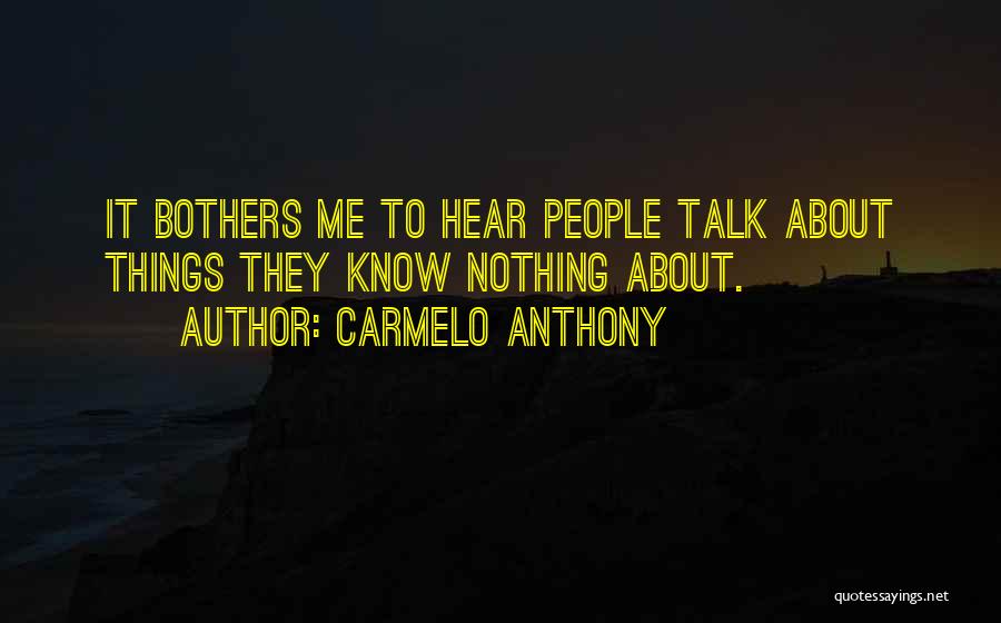 Carmelo Quotes By Carmelo Anthony