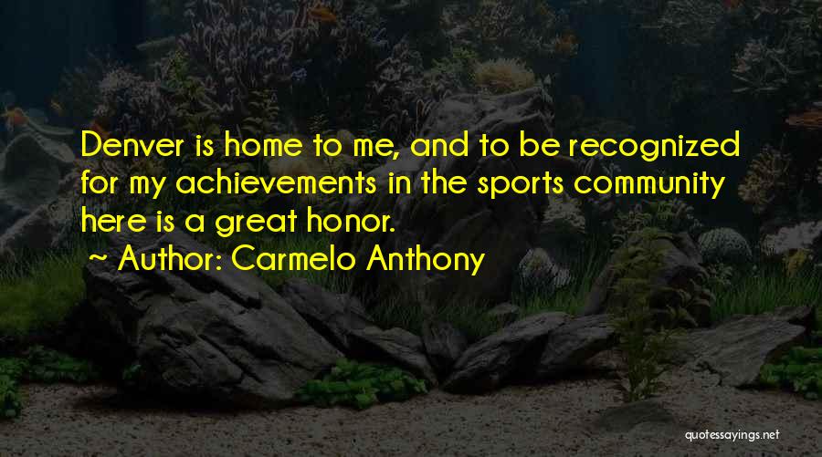 Carmelo Quotes By Carmelo Anthony