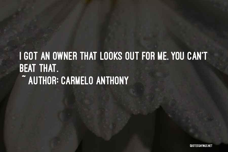 Carmelo Quotes By Carmelo Anthony