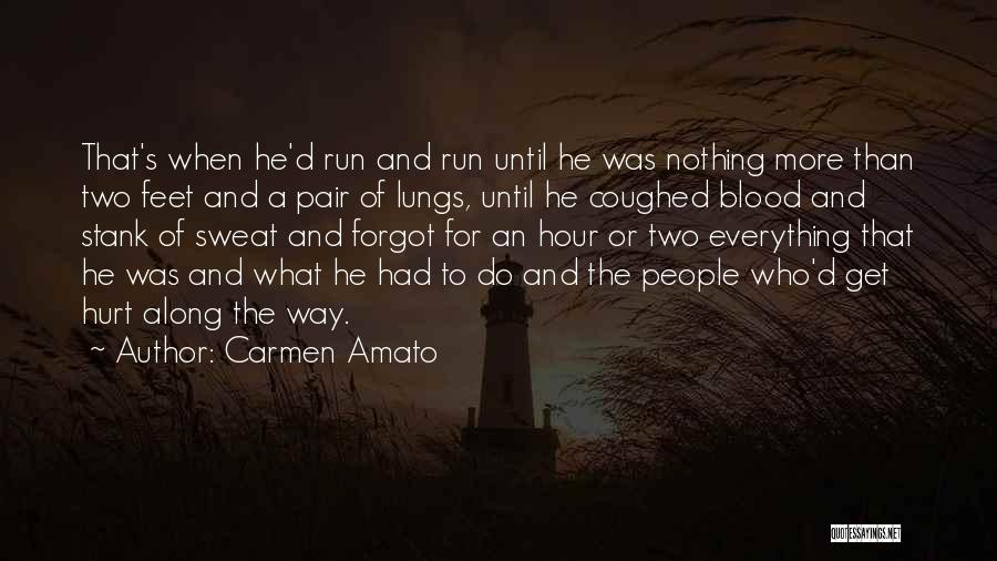 Carmen Amato Quotes 1837717