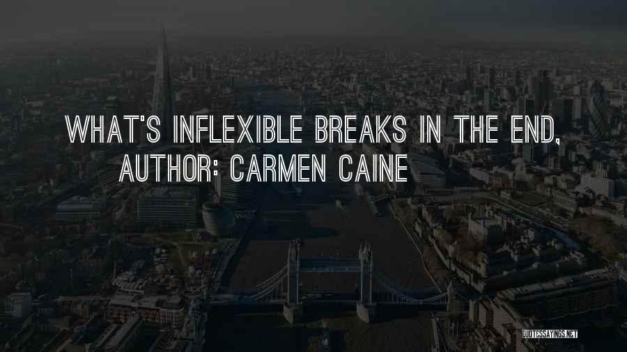 Carmen Caine Quotes 1999508