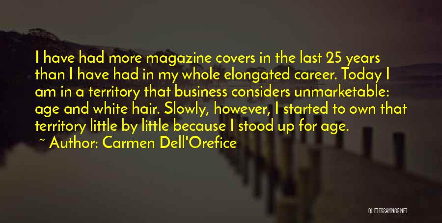 Carmen Dell'Orefice Quotes 1567301