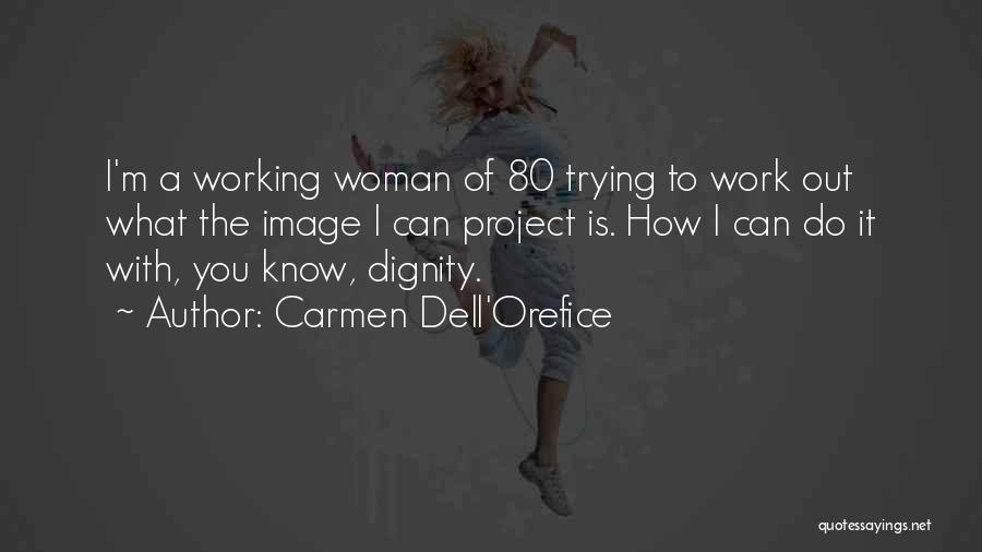 Carmen Dell'Orefice Quotes 2264630
