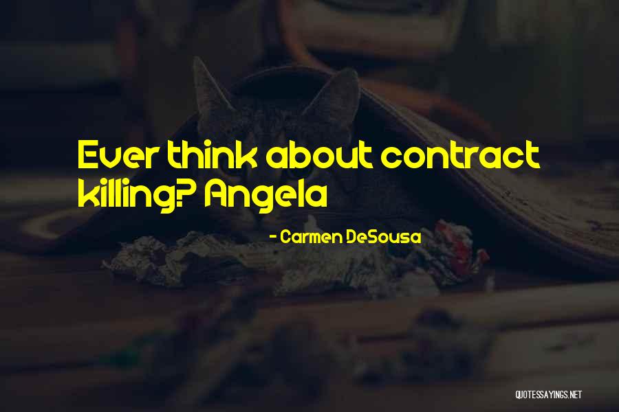 Carmen DeSousa Quotes 2058004 Carmen DeSousa Quotes 2058004