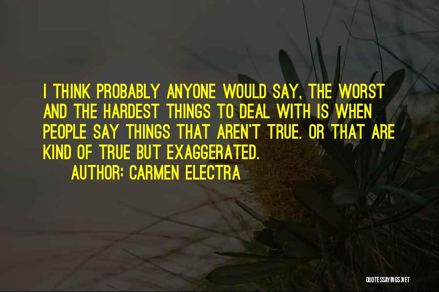 Carmen Electra Quotes 375265