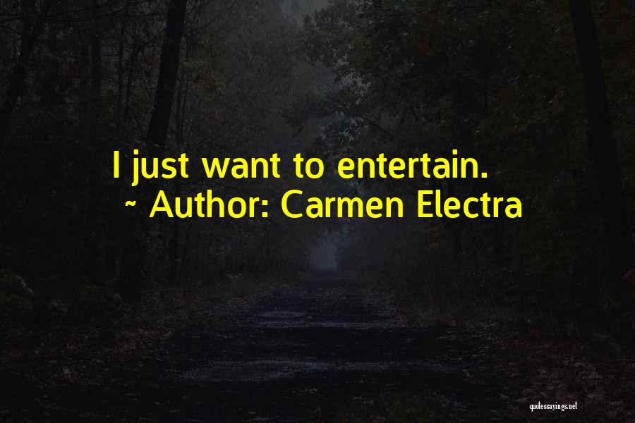 Carmen Electra Quotes 462275