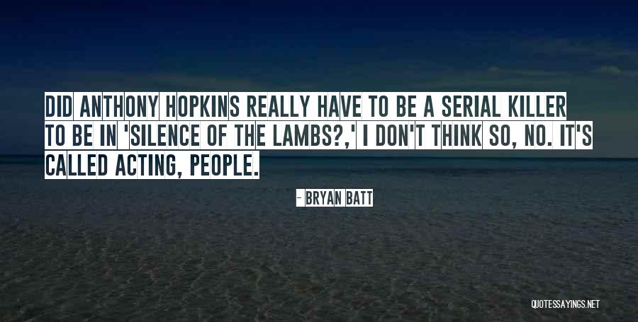 Carmen Estates Quotes By Bryan Batt Carmen Estates Quotes By Bryan Batt