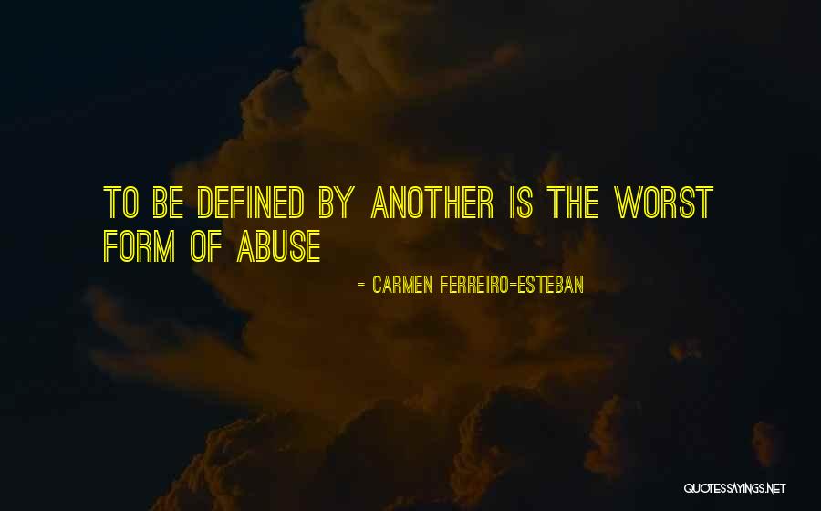 Carmen Ferreiro-Esteban Quotes 2253570 Carmen Ferreiro-Esteban Quotes 2253570