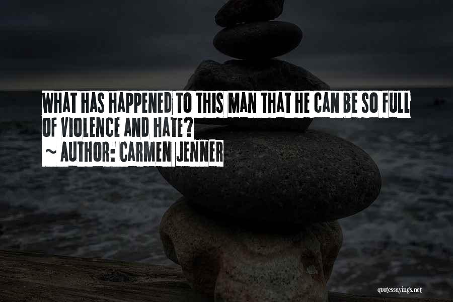 Carmen Jenner Quotes 1487174