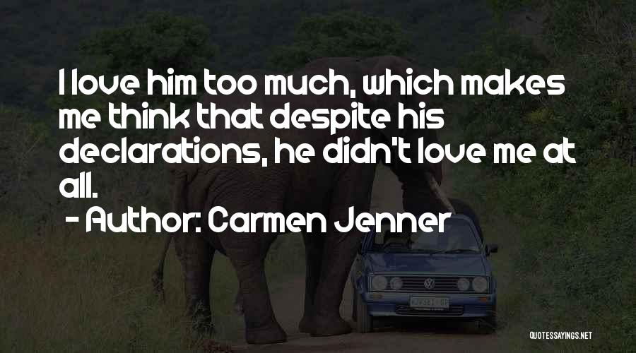 Carmen Jenner Quotes 559820