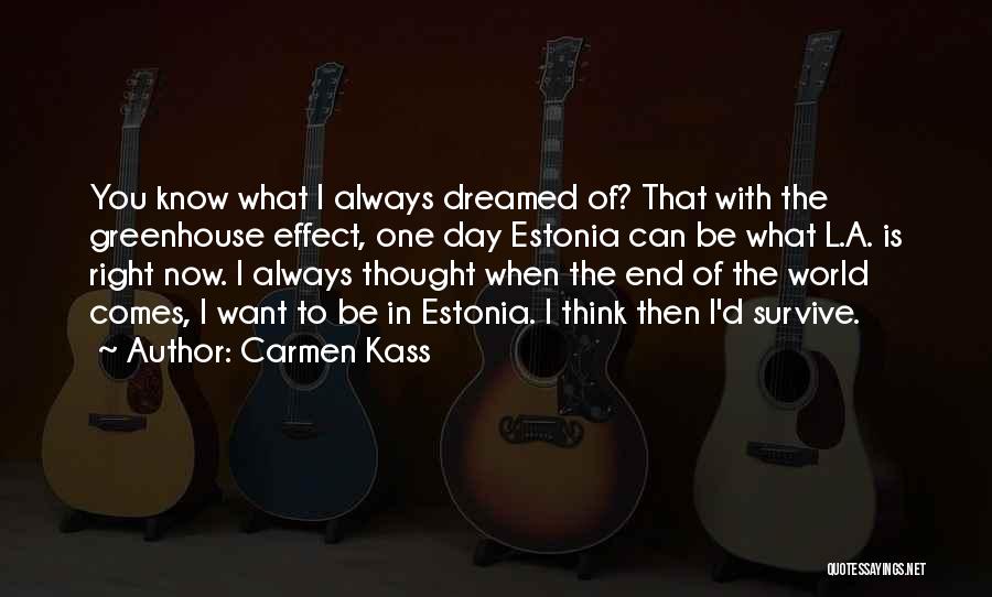 Carmen Kass Quotes 152592