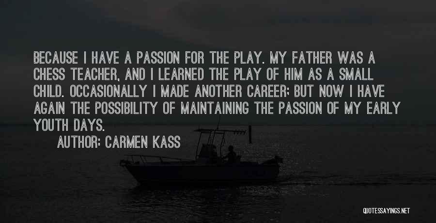 Carmen Kass Quotes 1847324