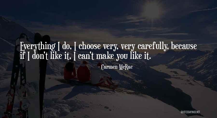 Carmen McRae Quotes 297500 Carmen McRae Quotes 297500