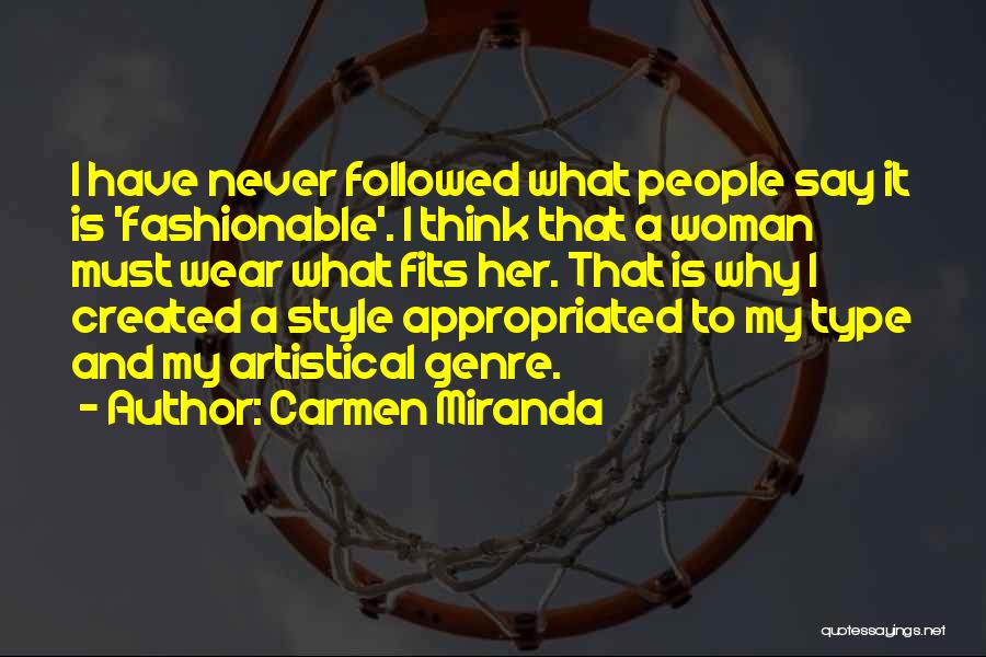 Carmen Miranda Quotes 1851572