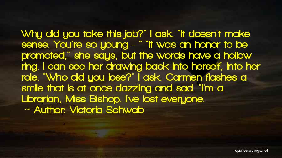Carmen Quotes By Victoria Schwab
