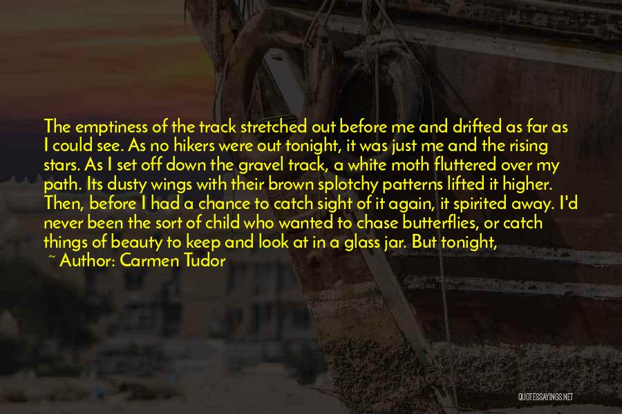 Carmen Tudor Quotes 1182890