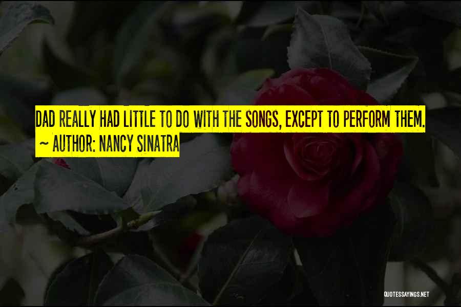 Carmia De La Quotes By Nancy Sinatra