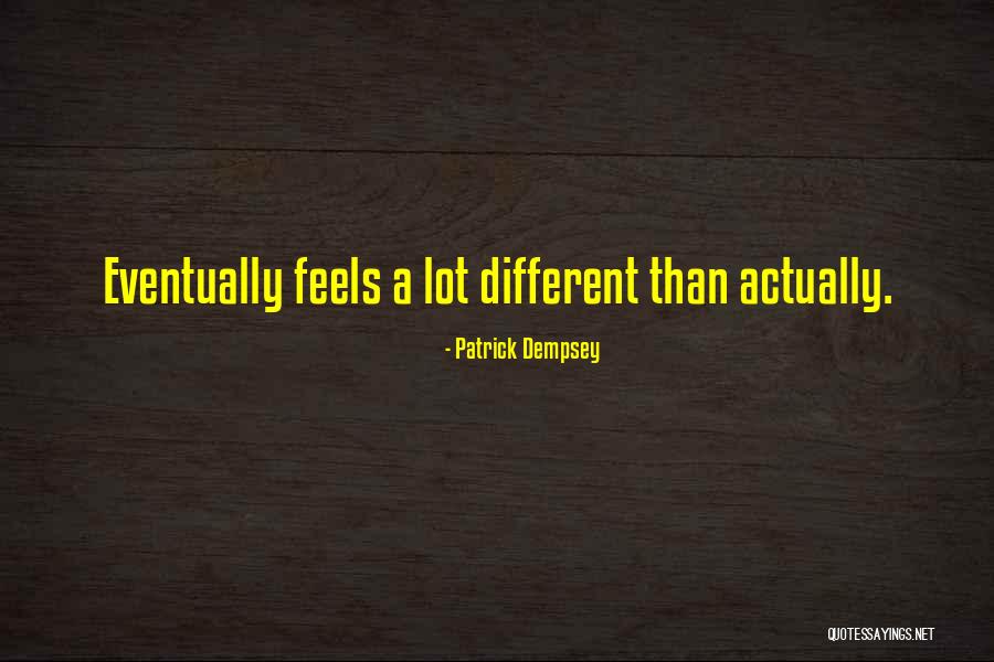 Carminda Rodrigues Quotes By Patrick Dempsey Carminda Rodrigues Quotes By Patrick Dempsey